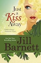 Just A Kiss Away