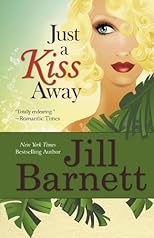 Just A Kiss Away