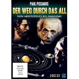 Der Weg durch das All - Von Aristoteles zu Hawking (12 Episoden - 3 Disc Set)von "Paul Pissanos"