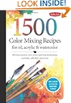 1,500 Color Mixing Recipes for Oil, A...