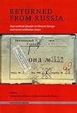 Returned from Russia : Nazi archival plunder in Western Europe and recent restitution issues