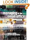 Managing in the Email Office (Computer Weekly Professional)