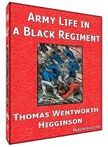 Army Life in a Black Regiment
