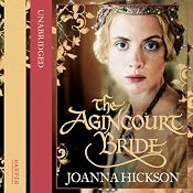 The Agincourt Bride | [Joanna Hickson]