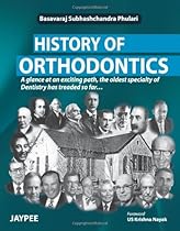 History of Orthodontics: A Glance at an Exciting Path, the Oldest Specialty of Dentistry Has Treaded So Far