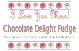 Gourmet Food : 'I Love You Mom' Chocolate Delight Fudge Box