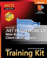 MCTS Self-Paced Training Kit (Exam 70-528): Microsoft  .NET Framework 2.0 Web-Based Client Development