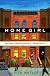 Home Girl: Building a Dream House on a Lawless Block