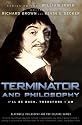 Terminator and Philosophy: I'll Be Back, Therefore I Am (The Blackwell Philosophy and Pop Culture Series)