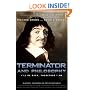 Terminator and Philosophy: I'll Be Back, Therefore I Am (The Blackwell Philosophy and Pop Culture Series)