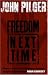 Freedom Next Time
