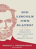 Review Tantor Media  / Did Lincoln Own Slaves?: And Other Frequently Asked Questions about Abraham Lincoln