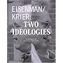 Eisenman/Krier: Two Ideologies