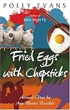 Fried Eggs with Chopsticks