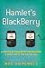 Hamlet's BlackBerry