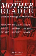 Mother Reader: Essential Writings on Motherhood