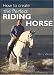 How to Create the Perfect Riding Horse