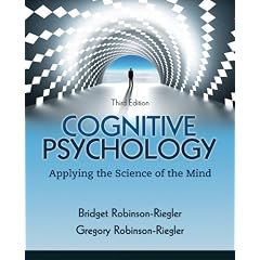 Cognitive Psychology: Applying the Science of the Mind