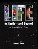 Life on Earth and Beyond