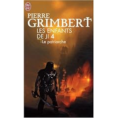 Les Enfants de Ji, Tome 4 : Le patriarche