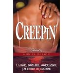 Creepin': Payback Is A Bitch\The Heat Of The Night\Vamped\Balancing The Scales\Avenging Angel book cover