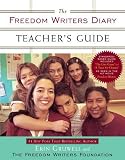 The Freedom Writers Diary Teacher's Guide by Gruwell Erin The Freedom Writers (2007-10-02) Paperback