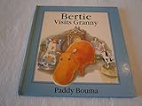 Bertie visits granny