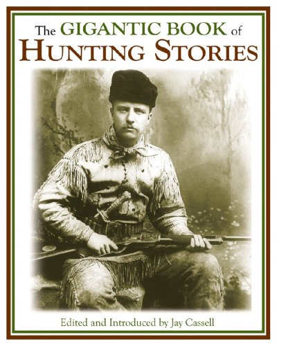 The Gigantic Book of Hunting Stories under Living on the Land in The Books Store