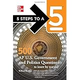 5 steps to a 5 500 ap us government and politics questions to know by test day 5 steps to a 5 on the advanced