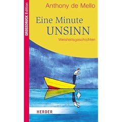 Eine Minute Unsinn: Weisheitsgeschichten. Gro�druck Edition (HERDER spektrum)