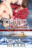 Celtic Shores, Book 2 in the Celtic Steel Series