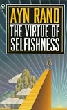 The Virtue of Selfishness