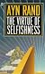 The Virtue of Selfishness