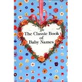 The Classic Book of Baby Names