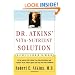 Dr. Atkins' Vita-nutrient Solution: Nature's Answer to Drugs (A Fireside book)
