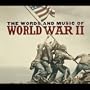 Words & Music of World War II