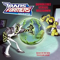 Transformers Animated: Bumblebee Versus Meltdown (Transformers)
