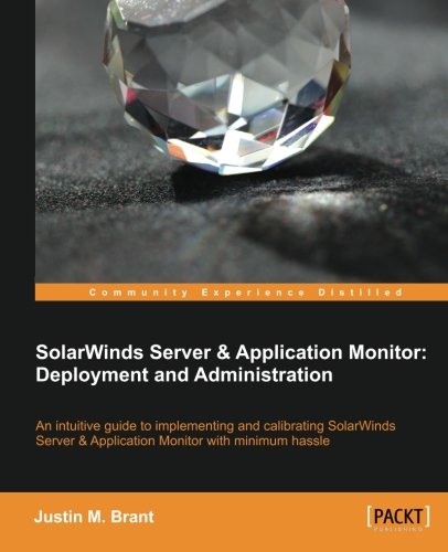 solarwinds server  application monitor deployment and administration