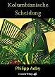 Kolumbianische Scheidung
