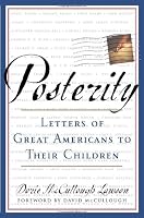 Posterity: Letters of Great Americans to Their Children