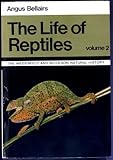 The life of reptiles