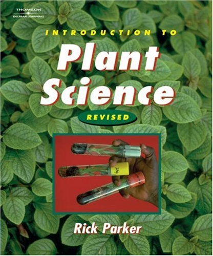 Introduction to Plant Science - Delmar Cengage Learning - DE-1401841880 - ISBN: 1401841880 - ISBN-13: 9781401841881