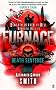 Furnace 3: Death Sentence