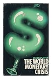The world monetary crisis