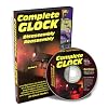 Complete Glock DVD: Disassembly & Reassembly Glock Models 17, 17L, 19, 20, 21, 22 & 23