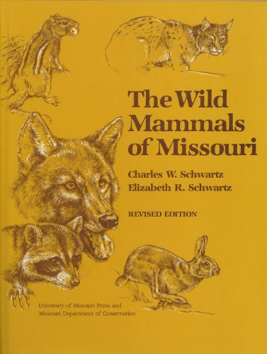 The Wild Mammals of Missouri, by Charles Walsh Schwartz
