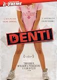 Denti (2007)
