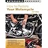 How to Restore Your Motorcycle: Second Edition (Motorbooks Workshop)
