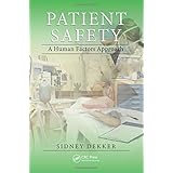 patient safety a human factors approach