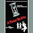 A TIME TO DIE-Original Soundtrack by Ennio Morricone